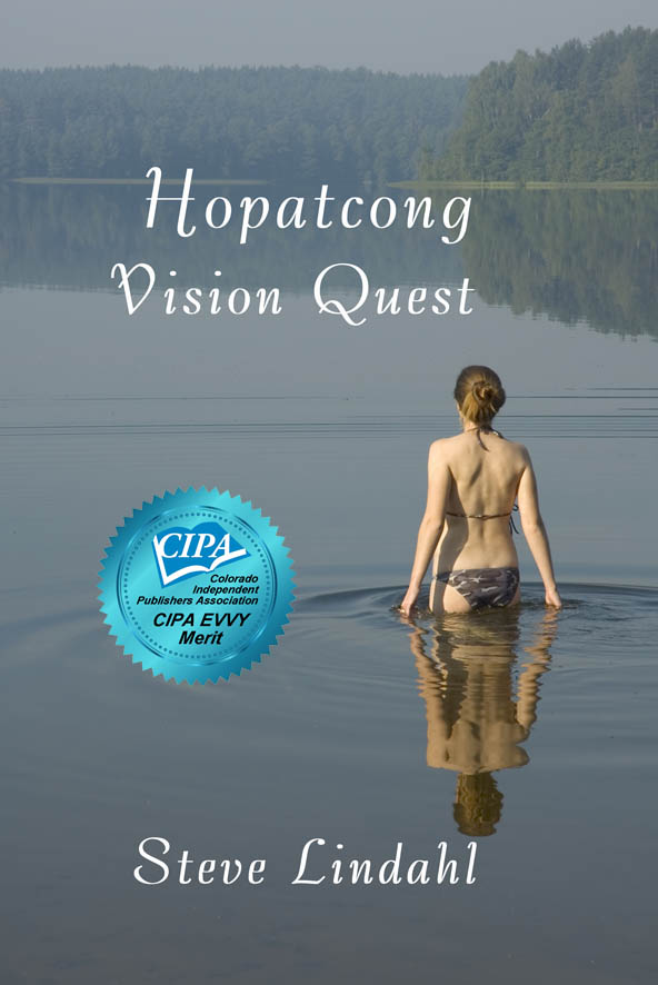 Hopatcong Vision Quest by Steve Lindahl